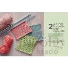 A tuniszi horgolás mintagyűjteménye