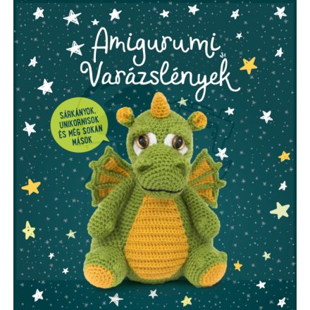 Amigurumi Varázslények - fantasy horgolókönyv